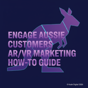 How Australian Businesses Are Using AR/VR Marketing to Engage Customers