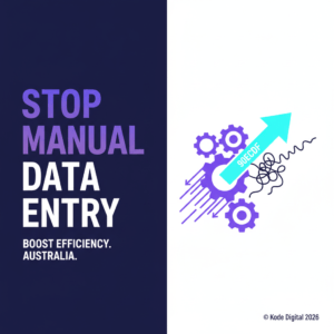 How Can Australian Businesses Stop Manual Data Entry From Slowing Them Down?
