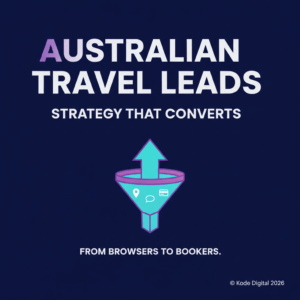 How Australian Travel Businesses Can Build a Social Media Strategy That Actually Generates Leads